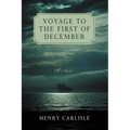Voyage to the First of December