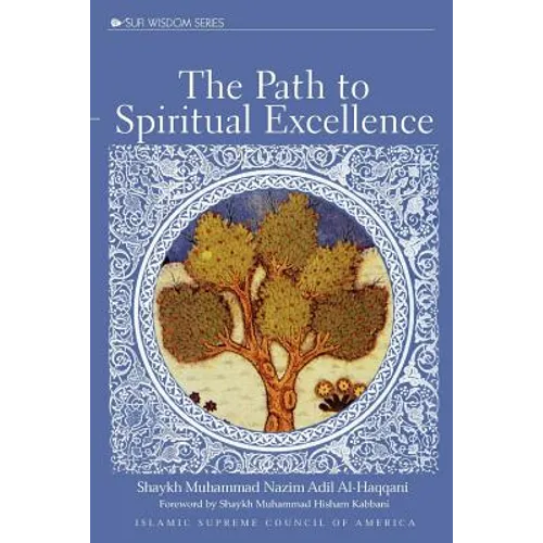 The Path to Spiritual Excellence