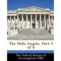 The Hells Angels, Part 5 of 6