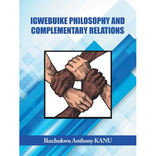 Igwebuike Philosophy and Complementary Relations
