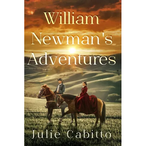 William Newman's Adventures