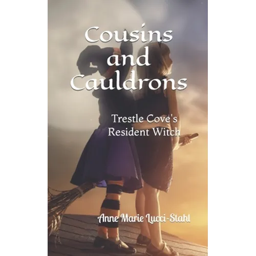 Cousins and Cauldrons: Trestle Cove's Resident Witch