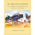 20 Greatest Hymns for Trumpet and Trombone Duet with Piano Accompaniment