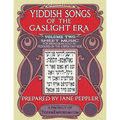 Yiddish Songs of the Gaslight Era Volume 2