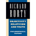 Objectivity, Relativism, and Truth: Philosophical Papers