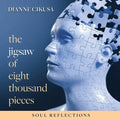 The Jigsaw of Eight Thousand Pieces: Soul reflections