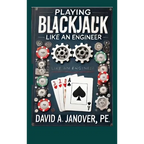 Playing Blackjack Like an Engineer (Hardcover) - Hardcover