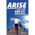 Arise: Get Up and Get Moving