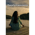 Peaceful Coexistence: Mastering the Skill of Dealing with Difficult People