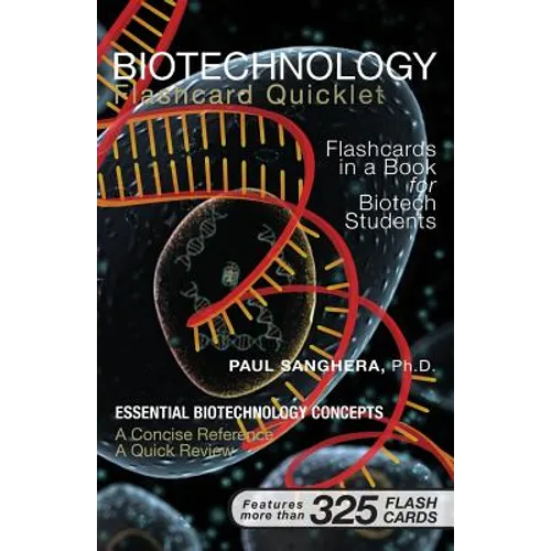 Biotechnology Flashcard Quicklet: Flashcards in a Book for Biotechnology Students