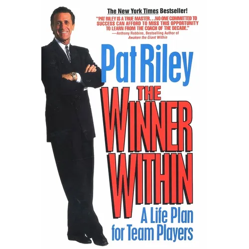 The Winner Within: A Life Plan for Team Players