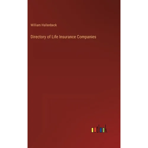 Directory of Life Insurance Companies