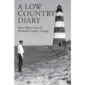 A Low Country Diary: Bessie Mary Lewis & McIntosh County, Georgia