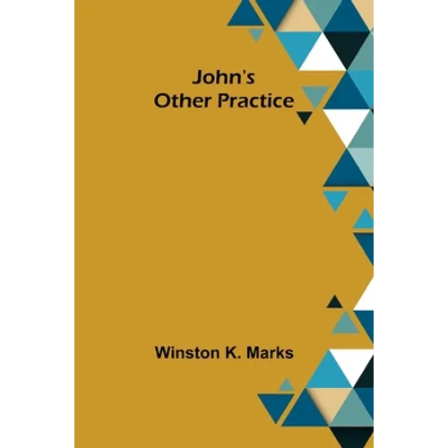 John's Other Practice