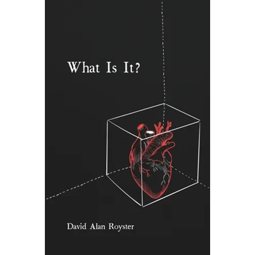 What Is It: A Modern Look at Love