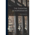 The Essential Schopenhauer