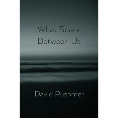 What Space Between Us
