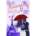 It's Raining Men: A Romantic Comedy