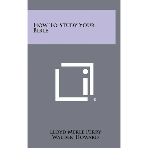 How To Study Your Bible