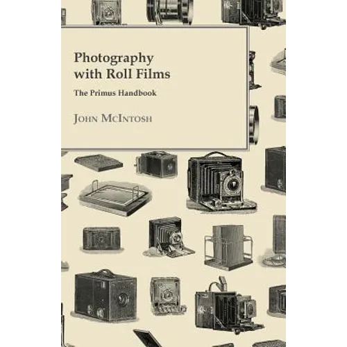 Photography with Roll Films - The Primus Handbook