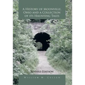 A History of Moonville, Ohio and a Collection of Its Haunting Tales: Revised Edition