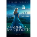 The Vampire's Masquerade: Paranormal Literary Society, Book One