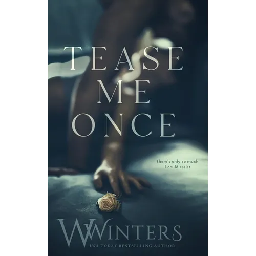 Tease Me Once