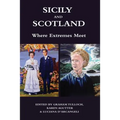 Sicily and Scotland: Where Extremes Meet