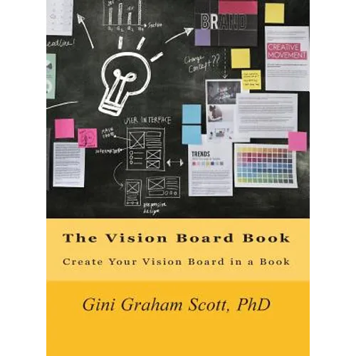 The Vision Board Book: Create Your Vision Board in a Book