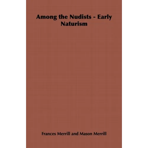 Among the Nudists - Early Naturism: Home Farm Books