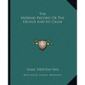 The Misread Record or the Deluge and Its Cause