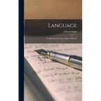 Language: An Introduction to the Study of Speech
