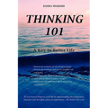 Thinking 101: A Key to Better Life