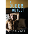 A Queer Object