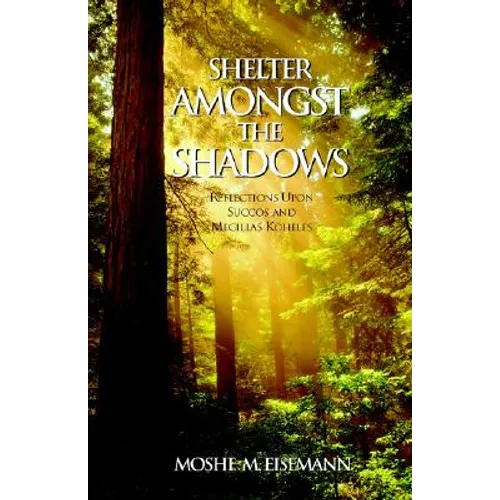 Shelter Amongst the Shadows