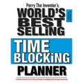 Perry The Inventor's(R) World's Best Selling Time Blocking Planner: A Simple and Effective Tool To Plan and Conquer Your Biggest Goals Through Time Bl