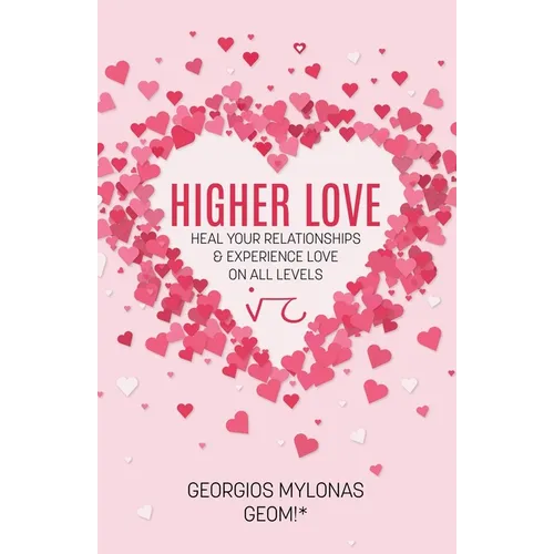 Higher Love: Love on All Levels