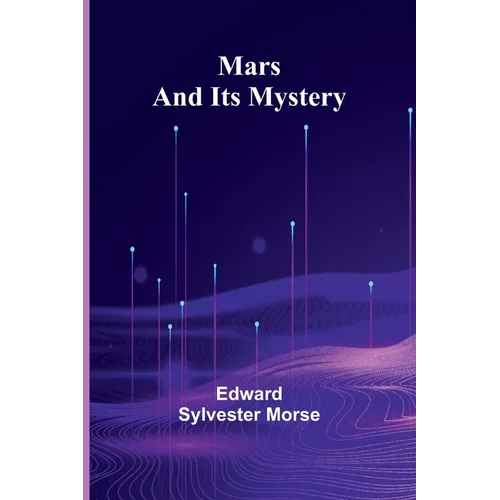 Mars and Its Mystery