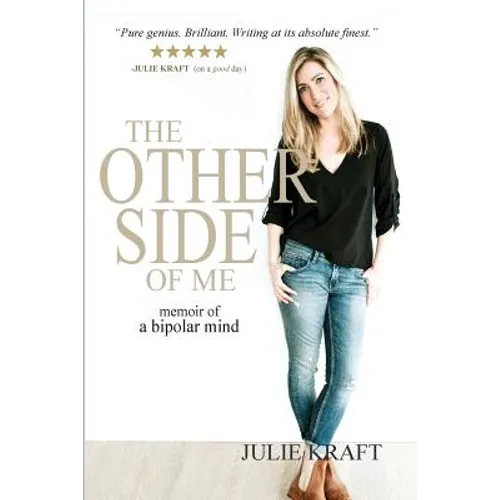 The Other Side of Me: memoir of a bipolar mind