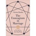 The Enneagram in Marriage: Your Guide to Thriving Together in Your Unique Pairing