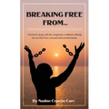 Breaking Free From...
