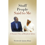 Stuff People Said to Me: A Treasure Chest of Beneficial Advice - Hardcover
