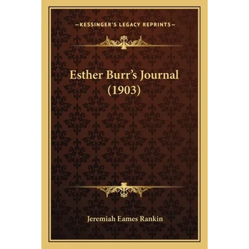 Esther Burr's Journal (1903)