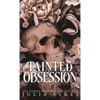 Tainted Obsession - Hardcover