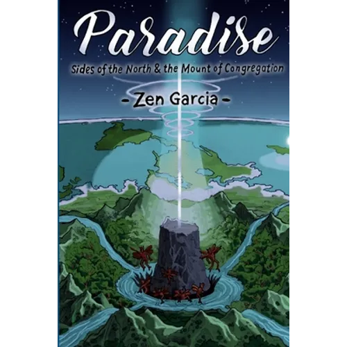 Paradise: Sides Of The North And The Mount Of Congregation