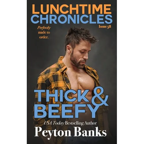 Lunchtime Chronicles: Thick & Beefy