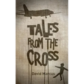 Tales From The Cross