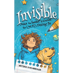 Invisible: Max Wheeler's Guide to (Not) Fitting In