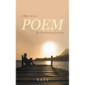 I Want to be a Poem: An Enchanting Journey