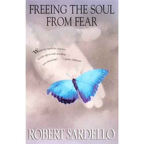 Freeing the Soul from Fear